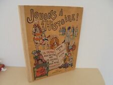 MONTORGUEIL/ JOB/ JOUONS A L HISTOIRE / 1933/ ILLUSTRE