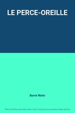 LE PERCE-OREILLE, Barrie Watts