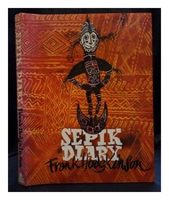 HODGKINSON, FRANK Journal Sepik / Frank Hodgkinson 1984 Relié