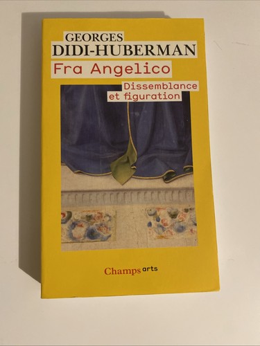 Fra angelico didi - fra, didi-huberman