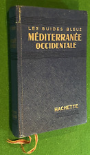 Les Guides Bleus - MEDITERRANEE Occidentale Canaries Açores  - Hachette 1954