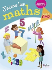 J'aime les maths CM2 - Manuel