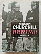 Mémoires de la Grande Guerre Tome 2 : 1915 - 1918 par Churchill ed Tallandier