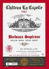 81/56 Etiquette Label BORDEAUX SUPÉRIEUR CHÂTEAU LA CAPELLE 1982 FEYZEAU ARVEYRE