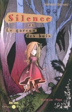 Silence et le garçon des