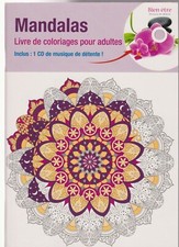 MANDALA livre de COLORIAGES Adulte 1 CD musique détente ANTI-STRESS ART THERAPIE