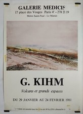 Kihm G. Volcans et grands espaces 1981 Affiche Originale Exposition