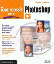 Tout reussir avec photoshop cs Livre broché – 4 avril 2004
