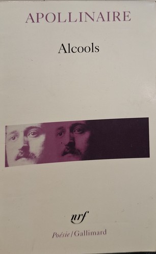 Apollinaire alcools - alcools, –