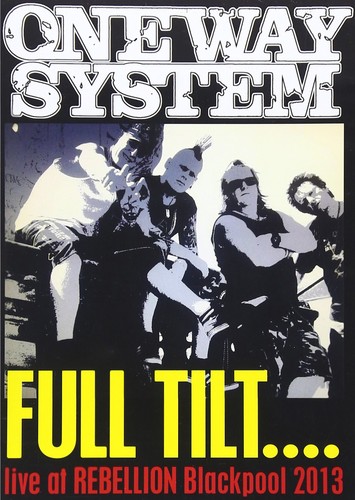 One way system full tilt - -,