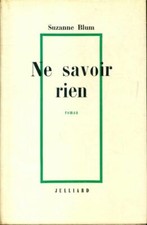Ne savoir rien - suzanne Blum - V233886