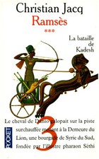 Livre Poche Ramsès la bataille de Kadesh Christian.Jacq tome III Robert Laffont