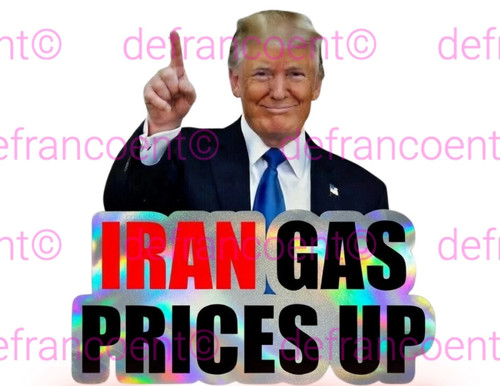 Gas stickers trump did - gas, i