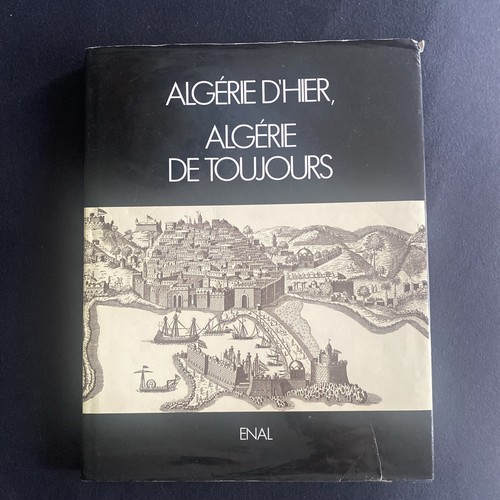 Livre algérie hier - algérie, d’hier