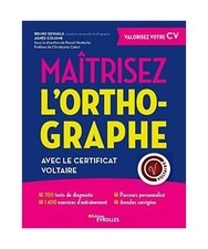 Maîtrisez l'orthographe: 700