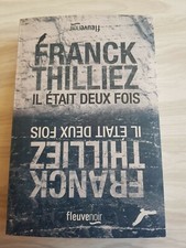 Il était deux fois / Franck Thilliez / proche du neuf