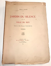 POESIE EMILE SICARD LE JARDIN DU SILENCE EO 1922 TIRAGE DE TETE ILLUSTRE IN4
