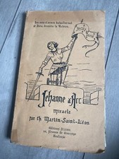 Martin-Saint-Leon th.: Jehanne d'Arc, miracle - Editions Aldex