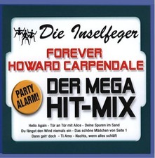 Inselfeger [Maxi-CD] Forever Howard Carpendale-Der Mega Hit-Mix (2004)