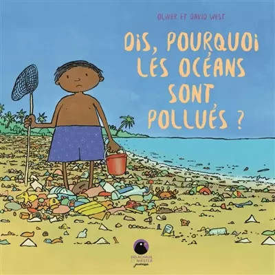 Dis pourquoi les océans - les, sont