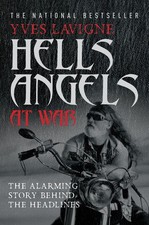Yves LaVigne Hell's Angels at War (Poche)