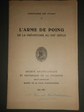 l'arme de poing préhistoire au 19éme siècle musée d'Angoulême 1972