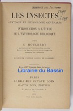 Les insectes Anatomie physiologie générales entomologie biologique Houlbert 1920