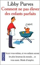 Livre Comment ne pas elever