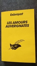 Les Amours Auvergnates | Exbrayat Charles | Bon état