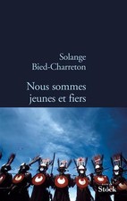 Nous sommes jeunes et fiers, Solange Bied-Charreton