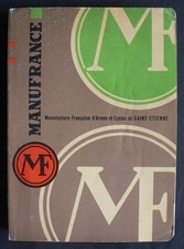 Catalogue Manufrance 1965 - Manufacture Française d'Armes - Complet !