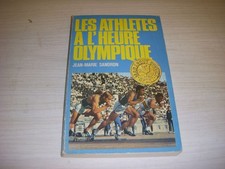 ATHLETISME LIVRE JM SANDRON Les ATHLETES à l'HEURE OLYMPIQUE MARABOUT 1972 120p.