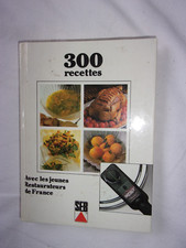 LIVRE 300 RECETTES SEB avec les jeunes restaurateurs de France 1986 complet