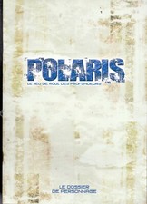 JDR RPG JEU DE ROLE /  POLARIS 3eme EDITION LE DOSSIER DE PERSONNAGE