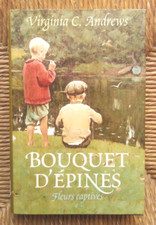 Livre roman Fleurs captives, tome 3 : Bouquet d'épines de Virginia C. Andrews