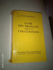 Henri AMOUROUX. La vie des