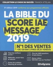 La Bible du SCORE IAE MESSAGE - 8e éd... - Franck Attelan - V1989002