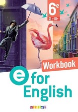 E For English - Anglais 6e -