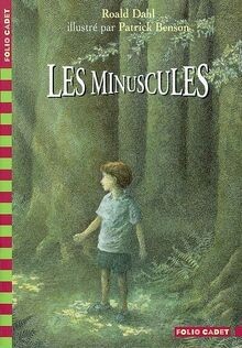 Les minuscules dahl roald - ,