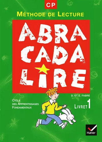 Abracadabralire livret - abracadabralire, cp.