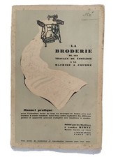 LA BRODERIE ET LES TRAVAUX DE FANTAISIE A LA MACHINE A COUDRE - HURTU