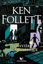 Le Mystère du gang masqué -