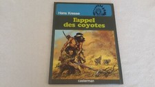 HANS KRESSE LES PEAUX ROUGES  N°4 L'APPEL DES COYOTES    EO 1975 TBE 