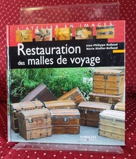 « Restauration des malles de