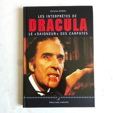 LES INTERPRÈTES DE DRACULA, LE ‘SAIGNEUR’… - CHRISTIAN DUREAU - D. CARPENTIER ?