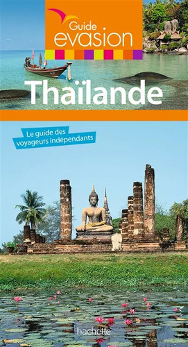 Guide evasion thaïlande - guide,