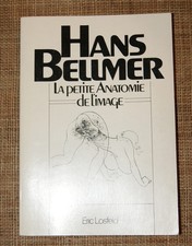 HANS BELLMER PETITE ANATOMIE