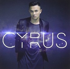 Cyrus by CYRUS [Audio CD] NEUF