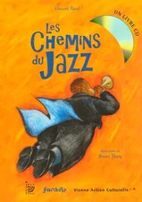 Les Chemins du Jazz (1CD audio), Vincent Rival