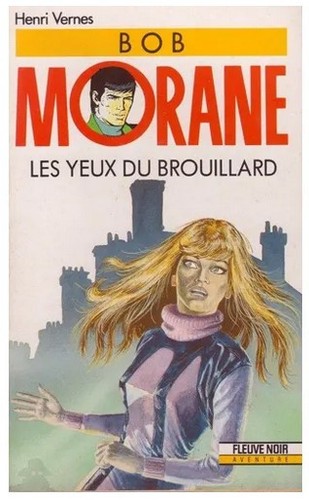 Bob morane les yeux du - morane,